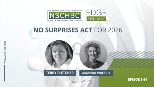 No Surprises Act for 2026 1 nschbc podcast 64